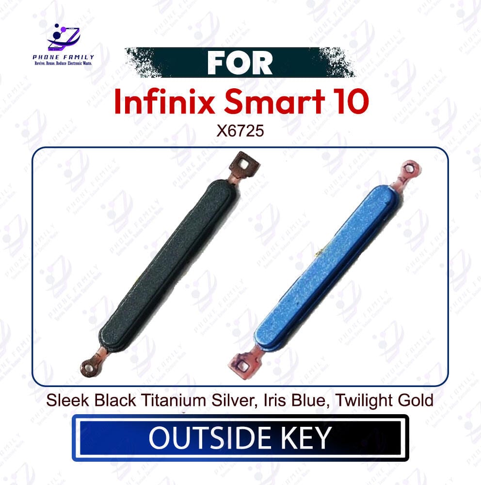Infinix Smart 10 Power & Volume Up Down Button Outside Key | Side Key External Button Replacement | Exact X6725 Price in Bangladesh - Mobile.com.bd