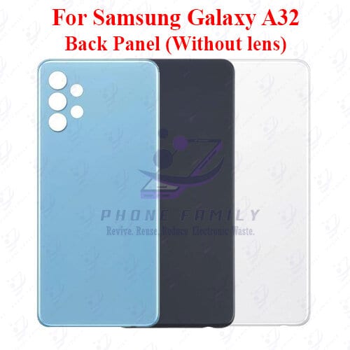 For Samsung Galaxy A32 Back Panel/Backshell/ Casing With Logo-All Colors Available Price in Bangladesh - Mobile.com.bd