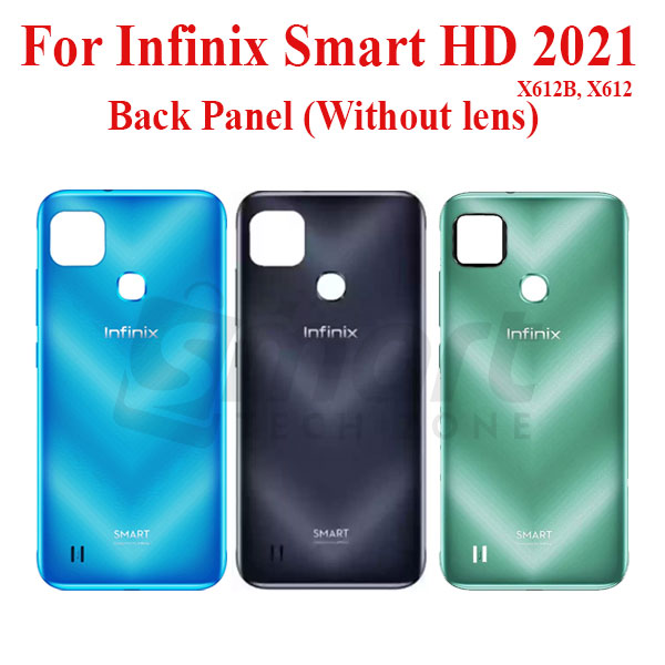 Infinix Smart HD 2021 X612B X612 Back Panel/Backshell/ Casing + Without Camera Lens