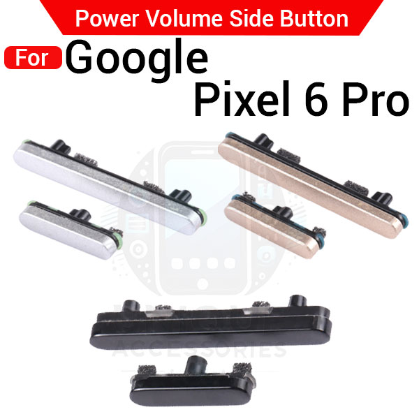 Google Pixel 6 Pro External Side Buttons Power On Off + Volume Control Button