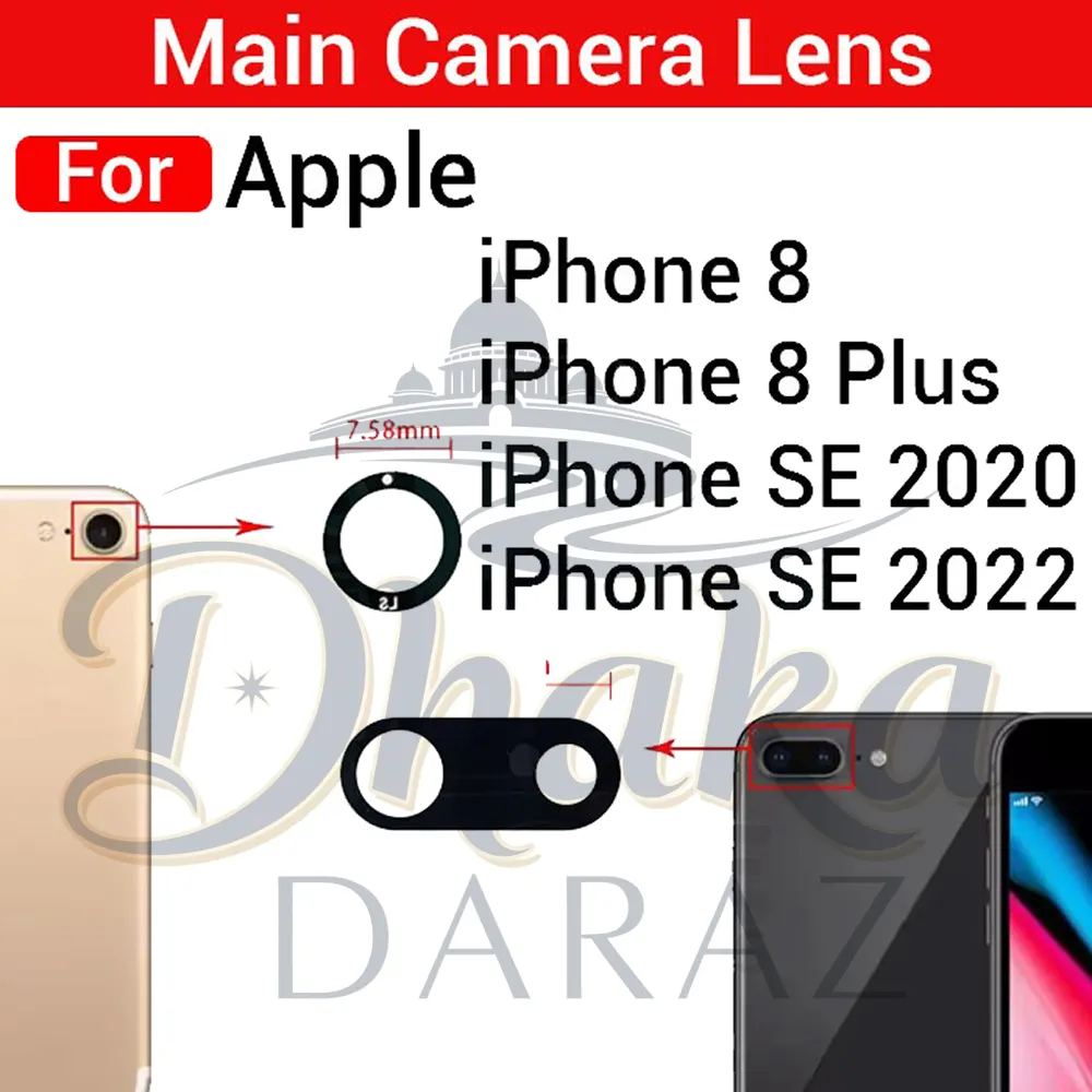 Apple Camera Main Glass Lens for Apple iPhone 8/8 Plus/SE 2020/SE 2022 (Not Tempered Replacement Parts Price in Bangladesh - Mobile.com.bd