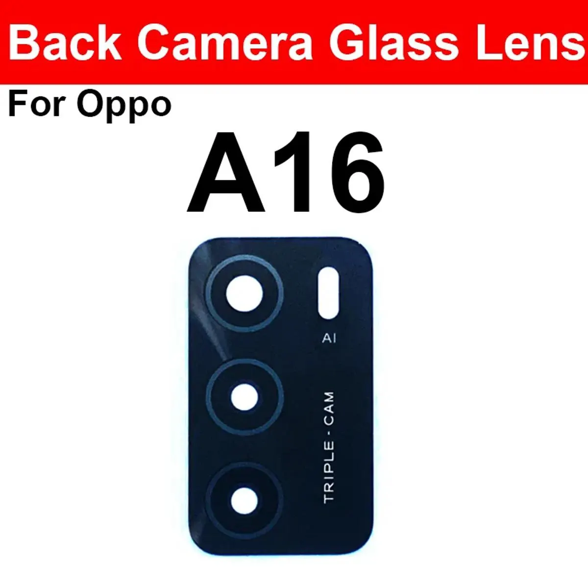 OPPO Rear Camera Glass Lens Cover For Oppo A16/A16s Back Camera Lens and Frame Holder Repalcement Replacement Parts Price in Bangladesh - Mobile.com.bd