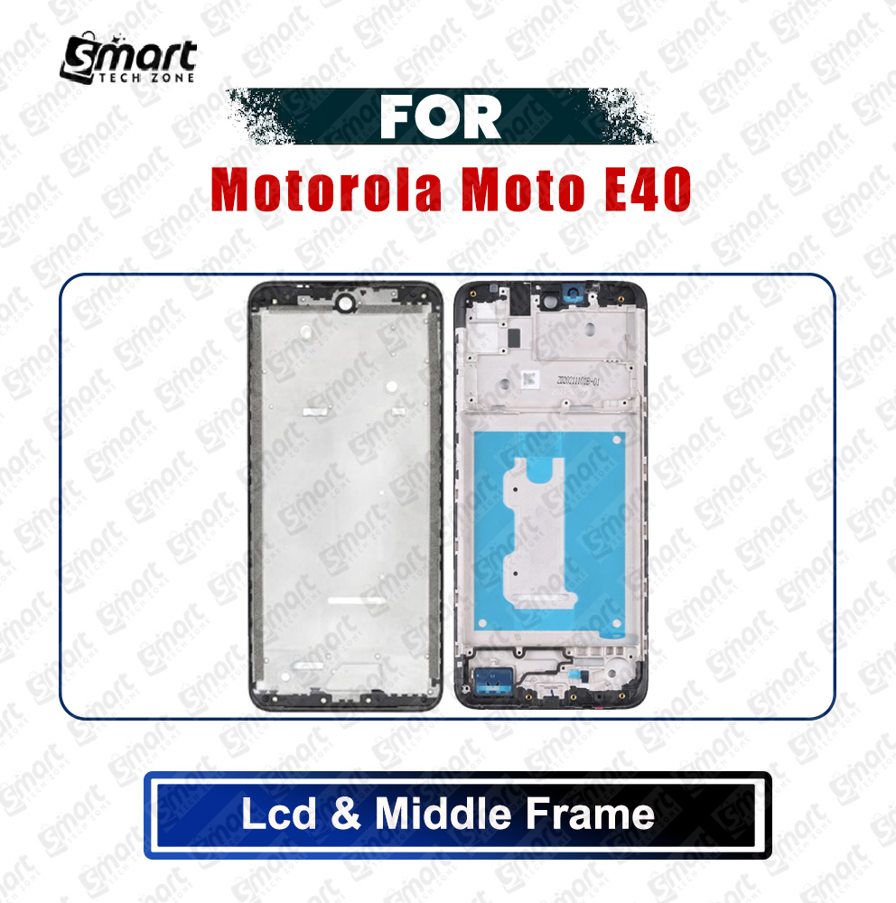Motorola Moto E40 Front LCD Frame Middle Chassis Housing Replacement Parts Price in Bangladesh - Mobile.com.bd