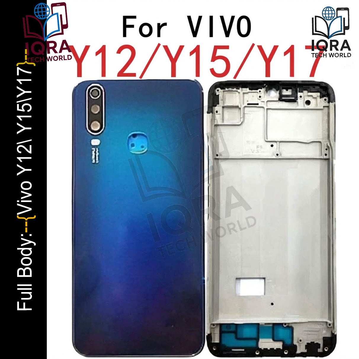 Vivo Y12\ Y15\Y17 Full Body Housing / Middle Frame Chassis with Back Panel(Blue) Replacement Parts Price in Bangladesh - Mobile.com.bd