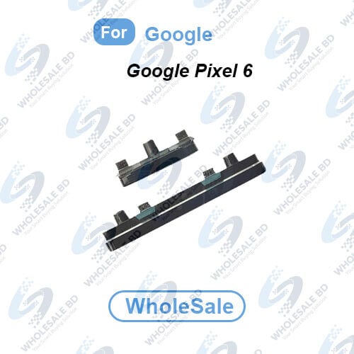 Power Volume Out Side Key Side Button For Google Pixel 6 External Volume Button + Power ON OFF (Wholesale) - Price in Bangladesh