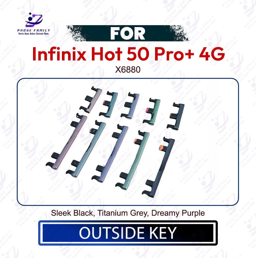 Infinix Hot 50 Pro+ 4G Power & Volume Up Down Button Outside Key | Side Key External Button Replacement | Exact X6880 Price in Bangladesh - Mobile.com.bd