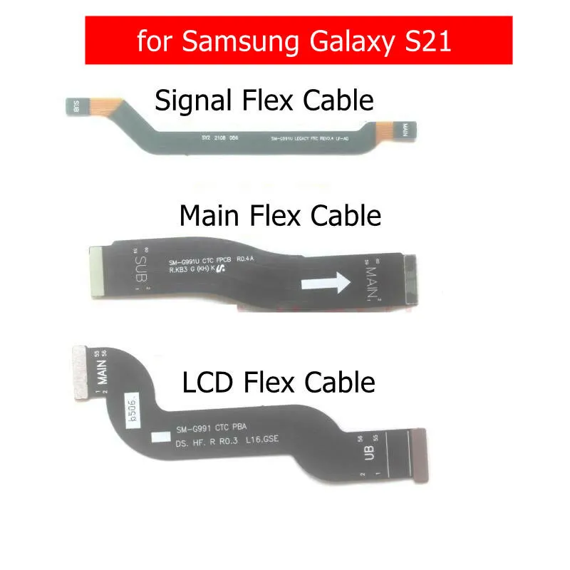 Main Motherboard (Main to SUB Board) Flex Cable for Samsung Galaxy S21 G991 Main LCD (Display) Flex Cable Flex Cables Price in Bangladesh - Mobile.com.bd