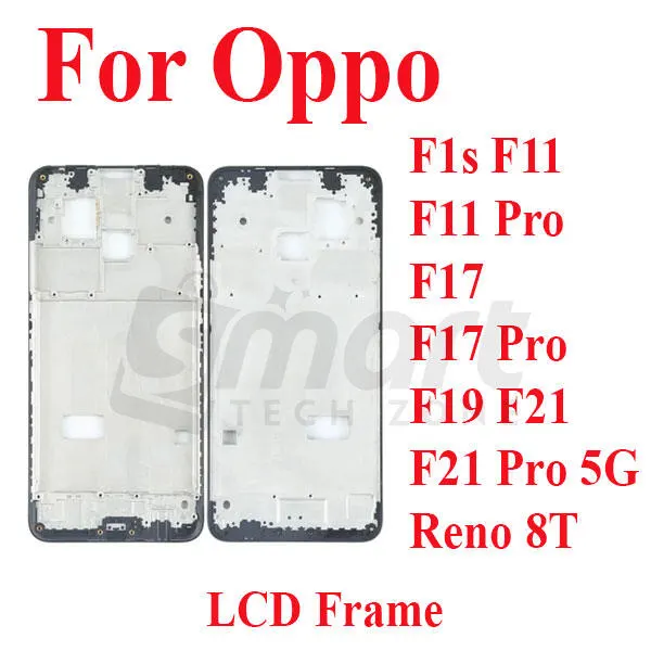 For Oppo F1s F11 F11 Pro F17 F17 Pro F19 F21 F21 Pro 5G Reno 8T Only Front LCD Frame Housing Replacement Parts Price in Bangladesh - Mobile.com.bd