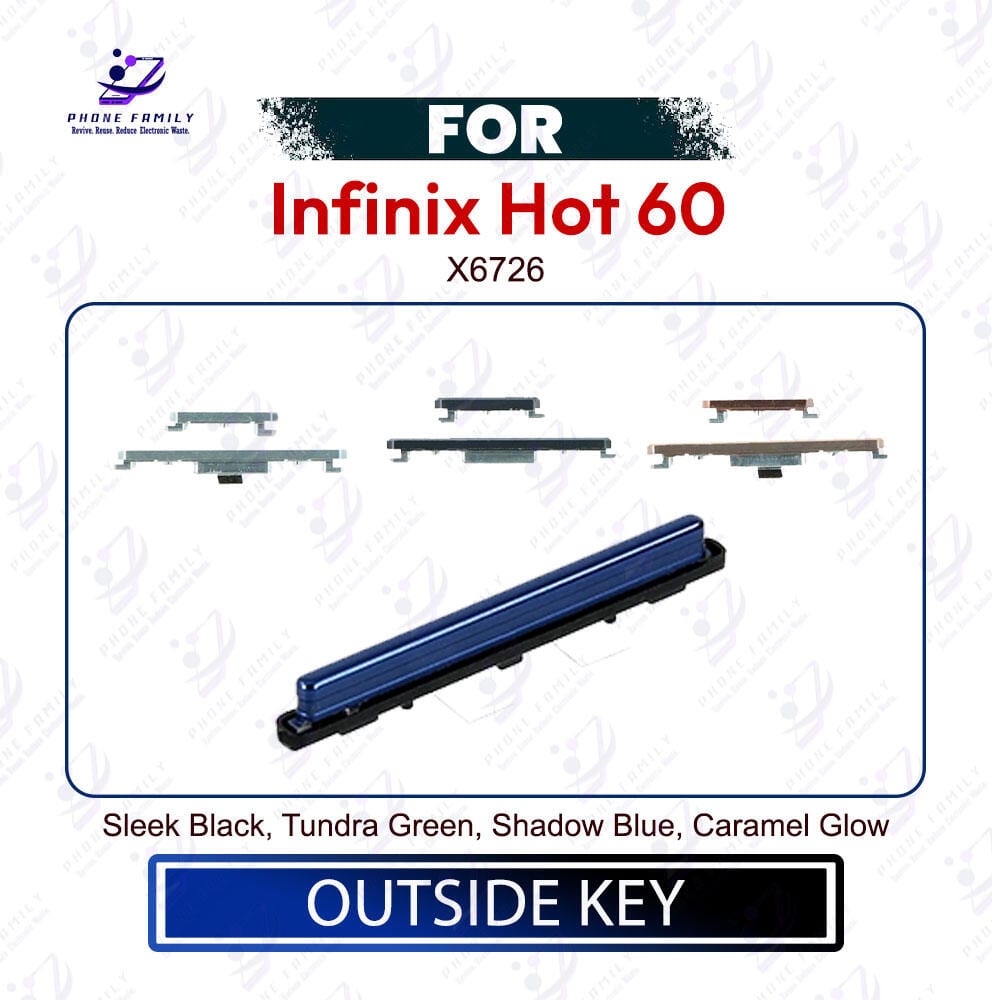 Infinix Hot 60 Power & Volume Up Down Button Outside Key | Side Key External Button Replacement | Exact X6726 Price in Bangladesh - Mobile.com.bd