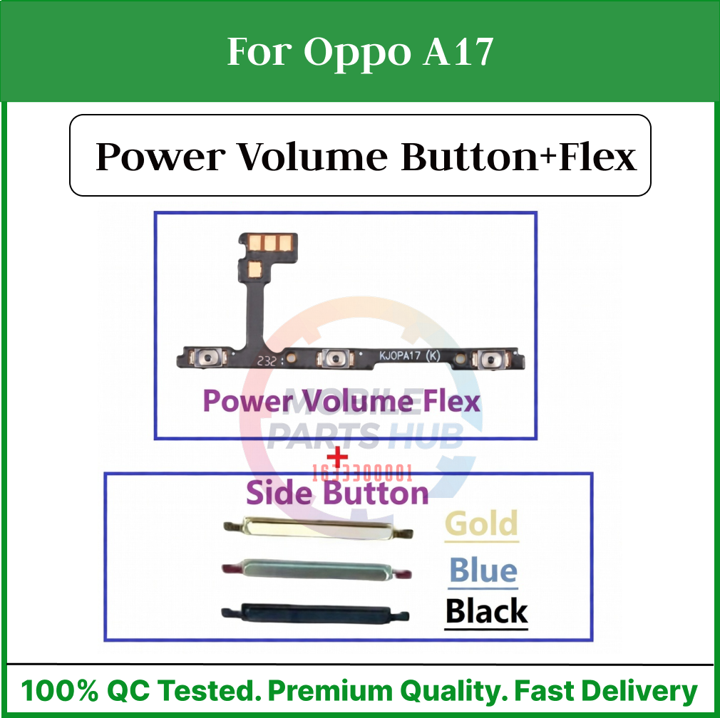 Oppo A17 Side Volume Up Down Buttons +Flex Cable Replacement Parts Flex Cables Price in Bangladesh - Mobile.com.bd